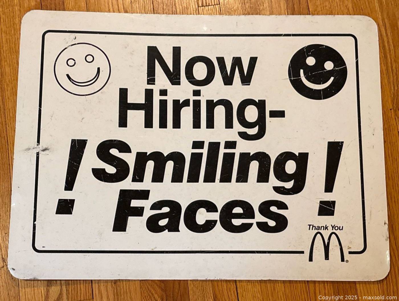 McDonald’s metal “Now Hiring - Smiling Faces!” sign 18