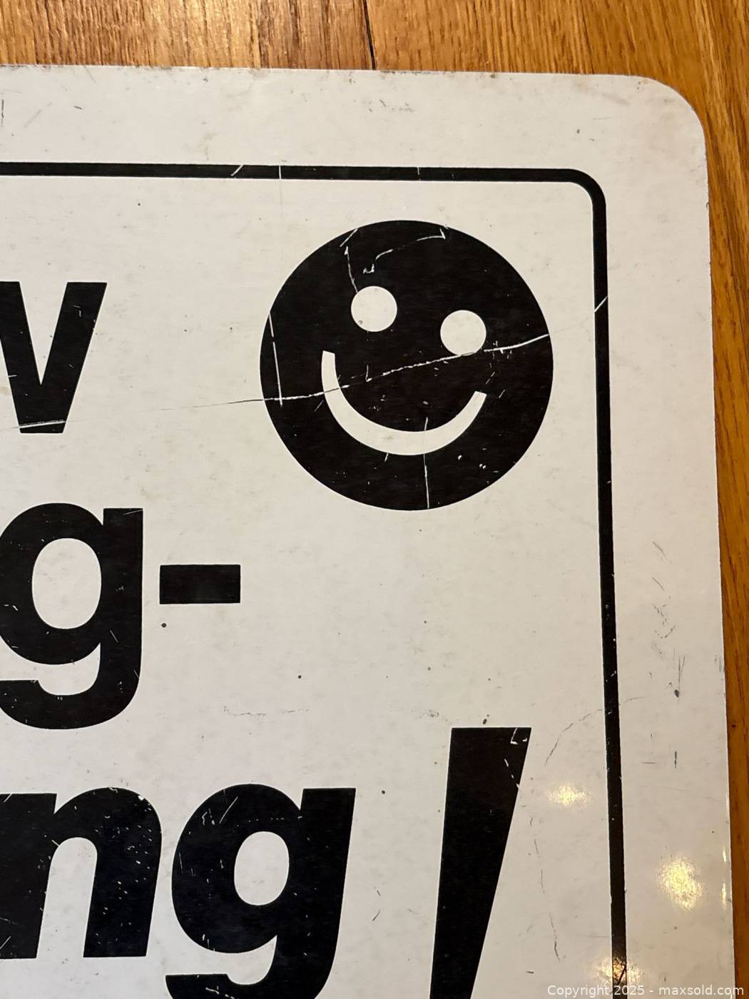 McDonald’s metal “Now Hiring - Smiling Faces!” sign 18